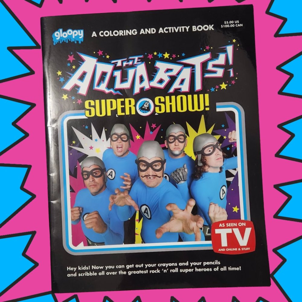 The Aquabats! Super Show! Coloring And Activity Book